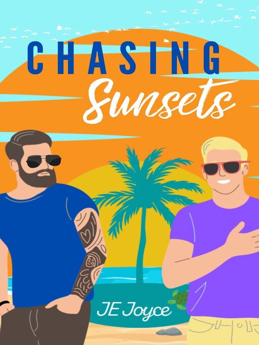 Title details for Chasing Sunsets by J.E. Joyce - Available